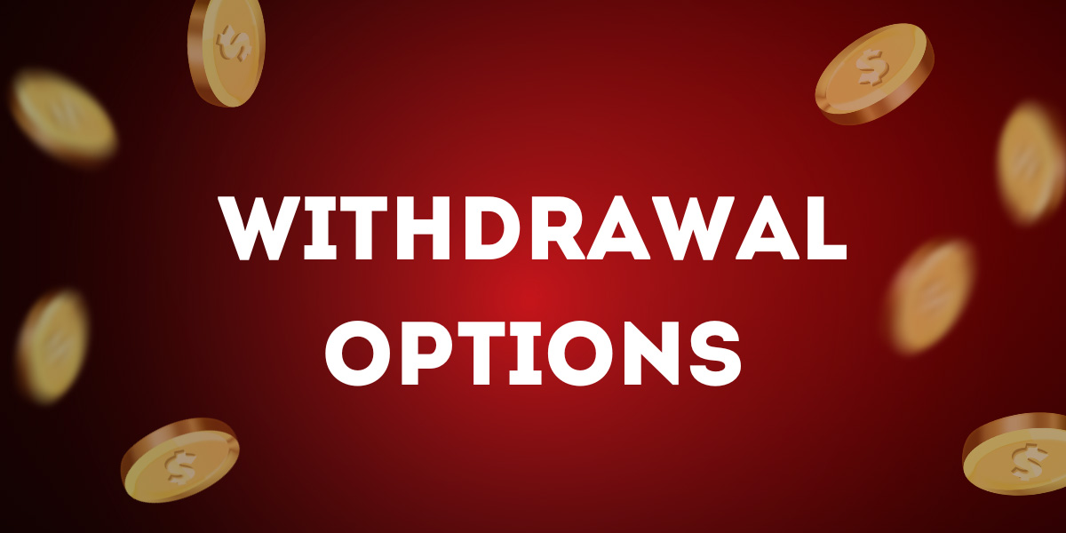 Exploring Withdrawal Options in Online Casinos