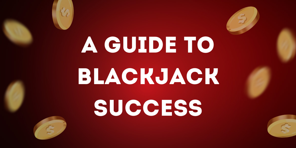 Card Counting Strategies: A Guide to Blackjack Success