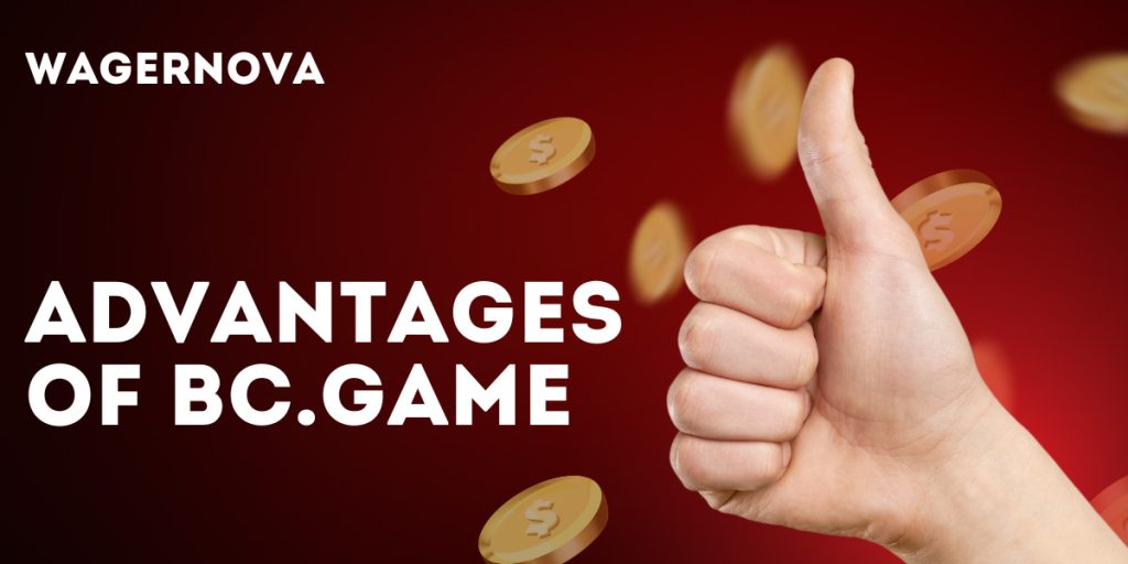 Advantages of BC.Game Casino